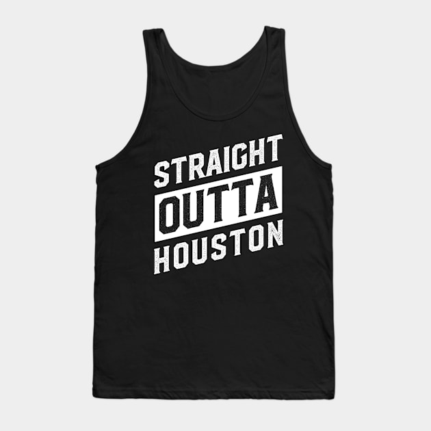 Straight Outta Houston Tank Top by DISOBEY